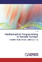 Mathematical Programming in Sample Surveys