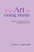 The Art of Going Within
