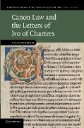 Canon Law and the Letters of Ivo of Chartres