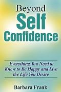 Beyond Self Confidence