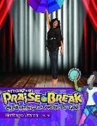 Vacation Bible School (Vbs) 2014 Praise Break Heritage/Drama Leader: Celebrating the Works of God!