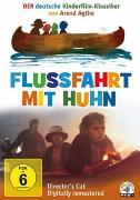 Flussfahrt mit Huhn - Director's Cut