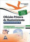 Oficiales Primera de Mantenimiento. Personal laboral (Grupo IV) de la Administración de la Comunidad Autónoma de Extremadura. Temario específico volumen I