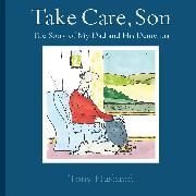 Take Care, Son