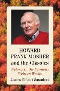 Howard Frank Mosher and the Classics