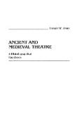 Ancient and Medieval Theatre