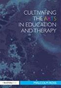 Cultivating the Arts in Education and Therapy