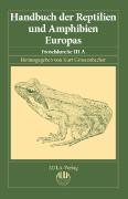 Handbuch der Reptilien und Amphibien Europas, Band 5/IIIA