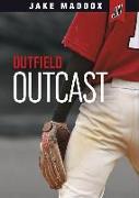 Outfield Outcast