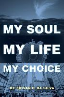 My Soul My Life My Choice