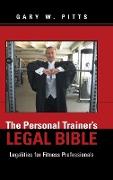 The Personal Trainer's Legal Bible