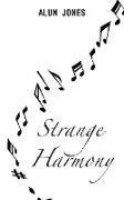 Strange Harmony