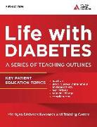 Life with Diabetes: A Series of Teaching Outlines