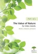 Access to Nature, Part 1: The Value of Nature: People, Policies, and Places