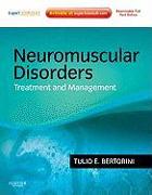Neuromuscular Disorders: Treatment and Management: Expert Consult - Online and Print [With Access Code]