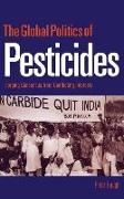 The Global Politics of Pesticides