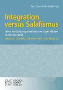 Integration versus Salafismus