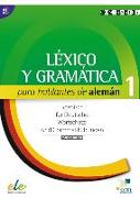 Léxico y gramática para hablantes de alemán 1