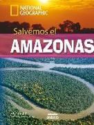 National Geographic B2: Salvemos el Amazonas