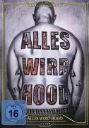 ALLES WIRD HOOD - DIE DVD