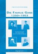 Die Familie Gans 1350 - 1963