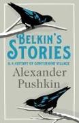 Belkin's Stories and A History of Goryukhino Village