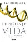 El lenguaje de la vida : el ADN y la revolución de la medicina personalizada