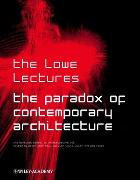 The Paradox of Contemporary Architecture