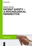 Patient Safety - A Psychological Perspective