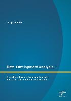 Data Envelopment Analysis ¿ Brancheninterne Effizienzanalyse auf Basis von Unternehmensbilanzdaten