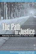Path to Justice - Following in the Footsteps of Henry George