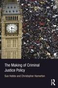 The Making of Criminal Justice Policy