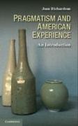 Pragmatism and American Experience: An Introduction