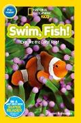 National Geographic Kids Readers: Swim, Fish!