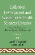 Collection Development and Assessment in Health Sciences Libraries