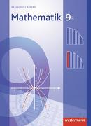 Mathematik / Mathematik - Ausgabe 2009 für Realschulen in Bayern