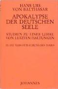 Apokalypse der deutschen Seele. Studie zu einer Lehre von den letzten Dingen