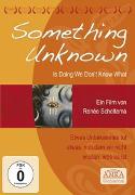 Something Unknown Is Doing We Don't Know What (dt. Fassung)