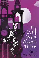 The Girl Who Wasn't There