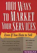 1001 Ways to Market Your Services