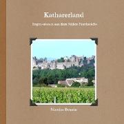 Katharerland - Impressionen aus dem Süden Frankreichs