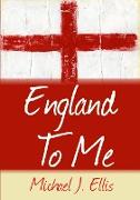 England To Me