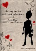 The Very Peculiar and Heroic Adventures of Armitage, the Boy Made Out of Odds and Ends
