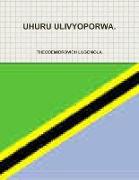 Uhuru Ulivyoporwa
