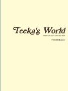 Teeka's World