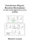 Introductory Organic Reaction Mechanisms