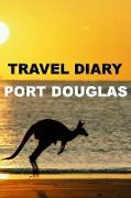 Travel Diary Port Douglas