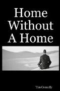 Home Without a Home
