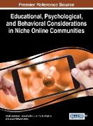 Educational, Psychological, and Behavioral Considerations in Niche Online Communities