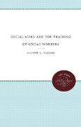 Social Work and the Training of Social Workers